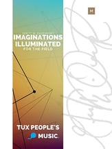 Imaginations Illuminated Marching Band sheet music cover